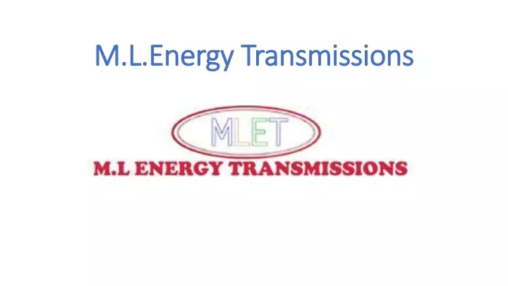 m l energy transmissions