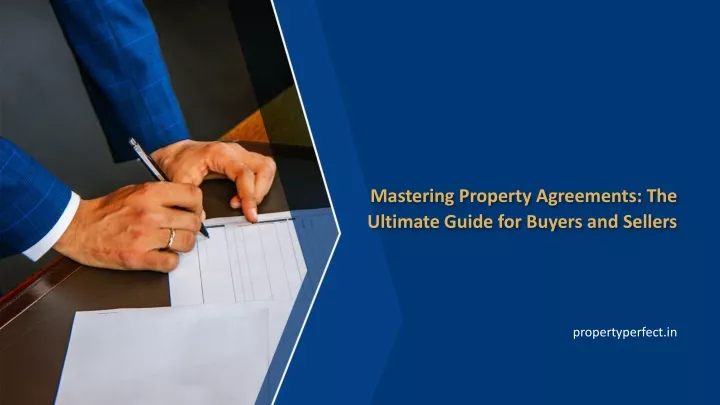 mastering property agreements the ultimate guide for buyers and sellers
