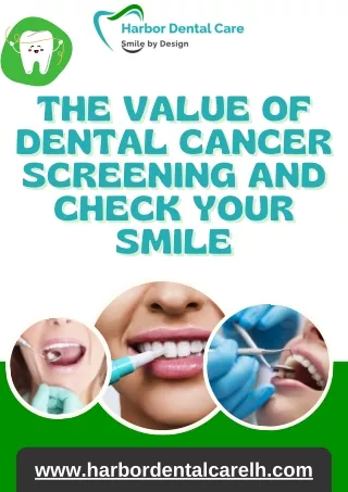 The Value of Dental Cancer Screening and Check Your Smile