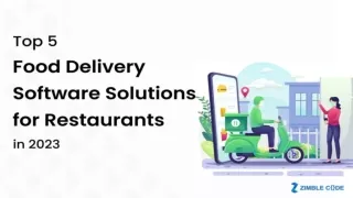 Top 5 Food Delivery Software Solutions for Restaurants in 2023 - ZimbleCode