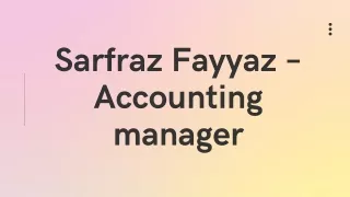Sarfraz Fayyaz – Accounting manager