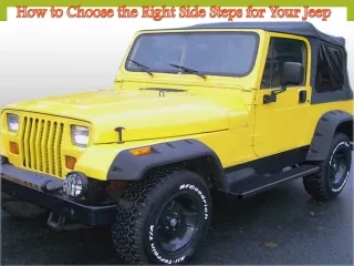 how to choose the right side steps for your jeep