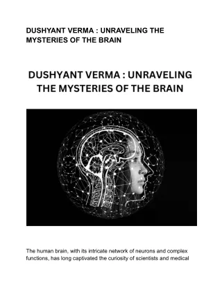 DUSHYANT VERMA : UNRAVELING THE MYSTERIES OF THE BRAIN