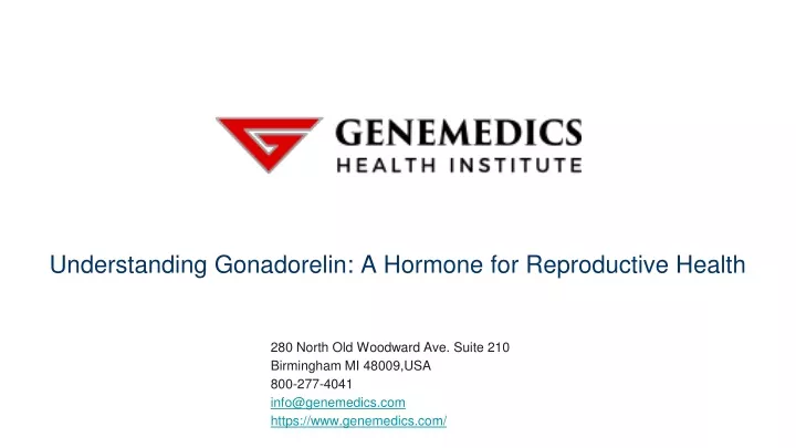 understanding gonadorelin a hormone for reproductive health