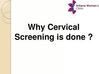 Why Cervical Screening is done