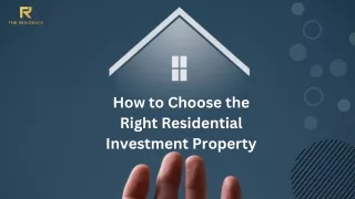 Choosing Right Residential Property