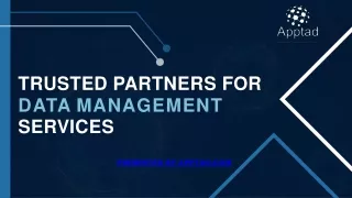 Trusted Partners for Data Management Services