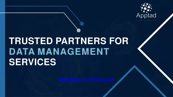 trusted partners for data management services