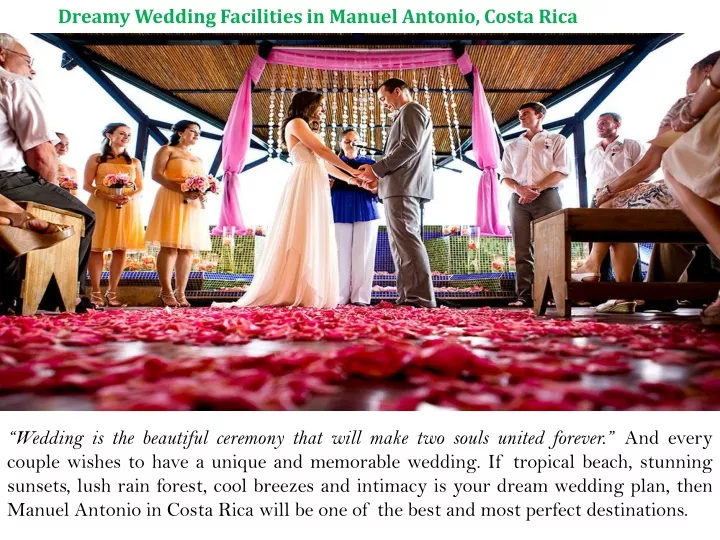 dreamy wedding facilities in manuel antonio costa