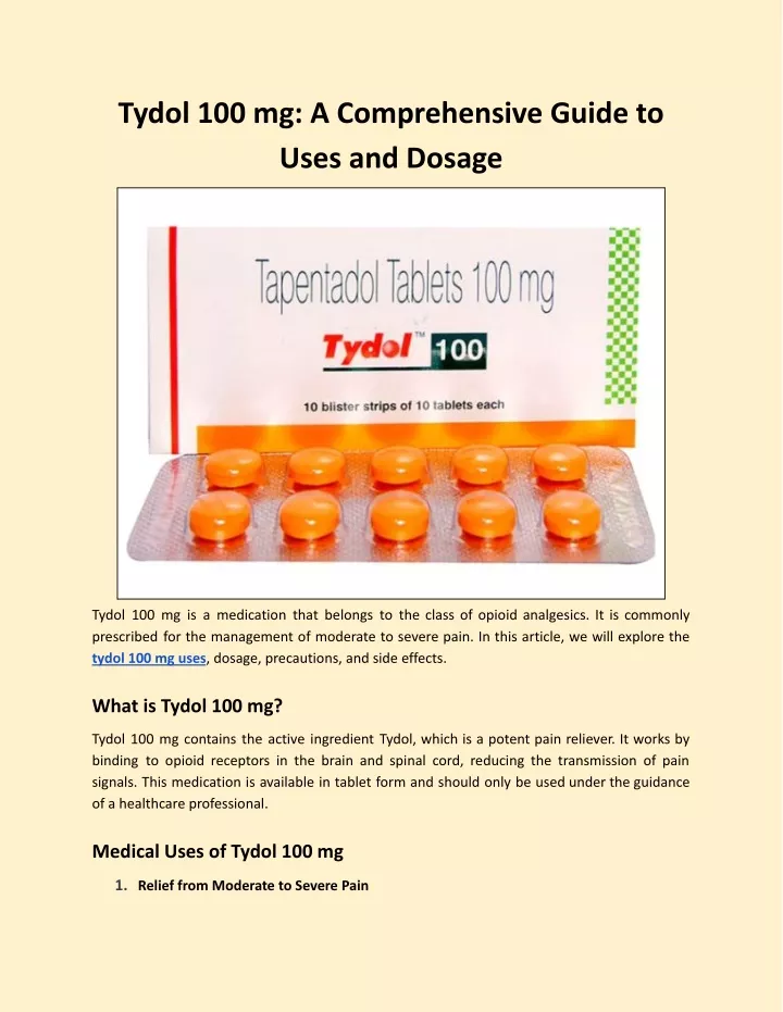 tydol 100 mg a comprehensive guide to uses