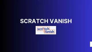 scratch vanish
