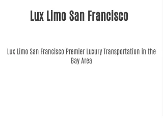 Lux Limo San Francisco