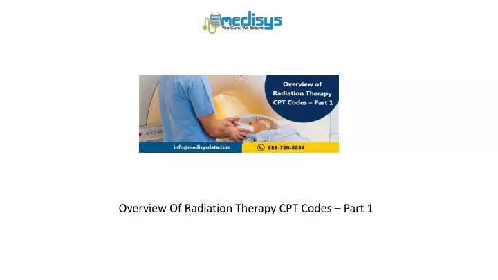 overview of radiation therapy cpt codes part 1