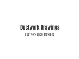 Ductwork Drawings