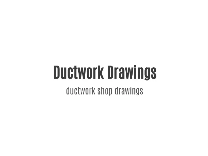 ductwork drawings ductwork shop drawings