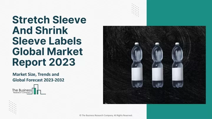 stretch sleeve and shrink sleeve labels global