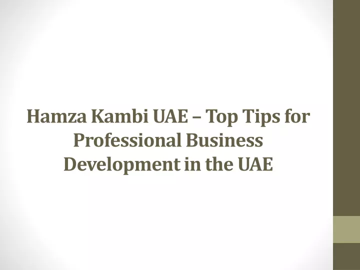 hamza kambi uae top tips for professional business development in the uae