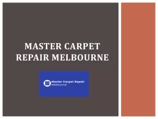 Hire Leading Services For Carpet Repair Melbourne