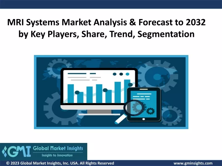mri systems market analysis forecast to 2032