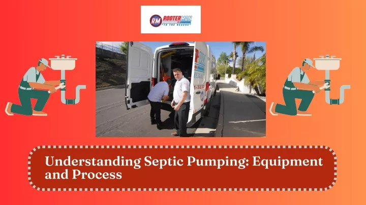 understanding septic pumping equipment and process
