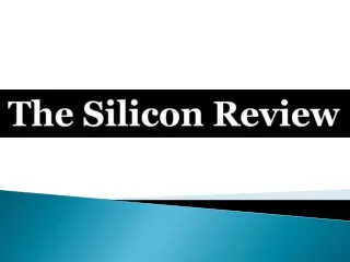 Latest Online News and Best Business Magazines | The Silicon Review