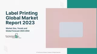 label printing global market report 2023