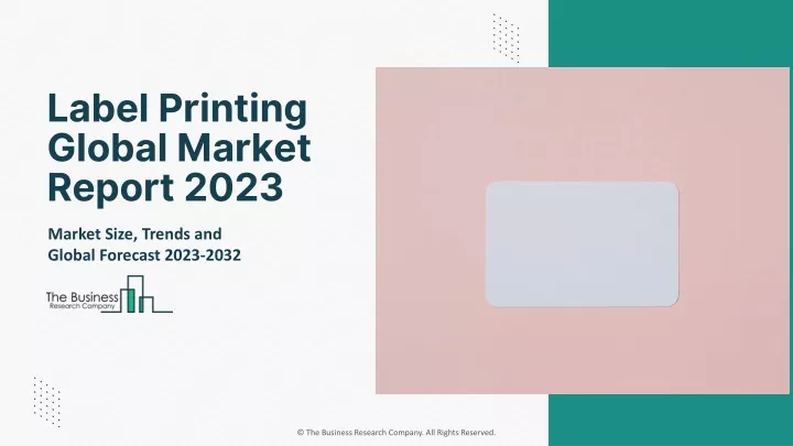 label printing global market report 2023