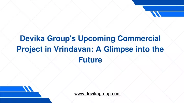 devika group s upcoming commercial project in vrindavan a glimpse into the future