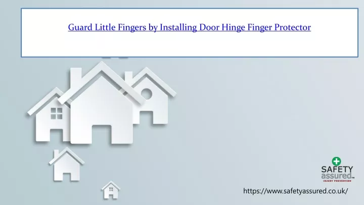 guard little fingers by installing door hinge