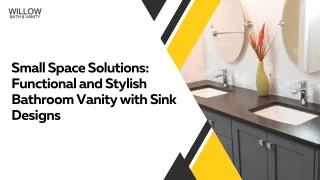 Small Space Solutions Functional and Stylish Bathroom Vanity with Sink Designs