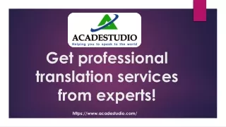 Get professional translation services from experts!