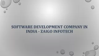 Top Trending Software Development Company in India - Zaigo Infotech