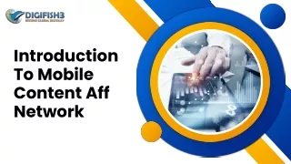 Introduction To Mobile Content Aff Network