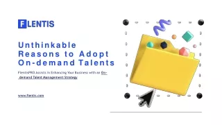 Unthinkable Reasons to Adopt On-demand Talents