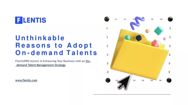 unthinkable reasons to adopt on demand talents