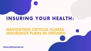 Navigating Critical Illness Insurance Plans in Ontario