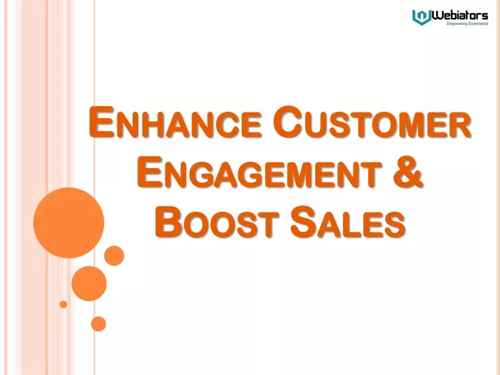 enhance customer engagement boost sales