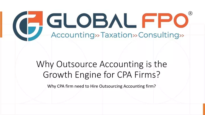 why outsource accounting is the growth engine for cpa firms