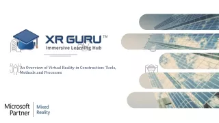 An Overview of Virtual Reality in Construction: Tools, Methods and Processes