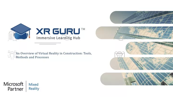 an overview of virtual reality in construction