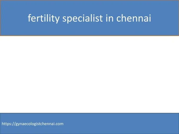 best lady gynecologist in chennai