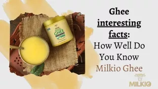 Ghee interesting facts