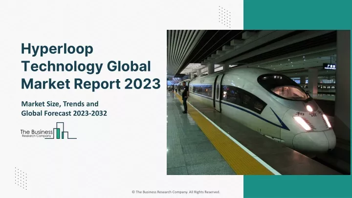 hyperloop technology global market report 2023