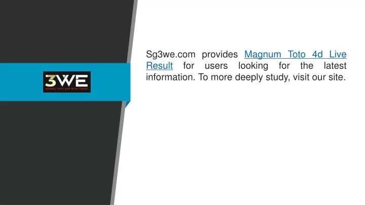 sg3we com provides magnum toto 4d live result