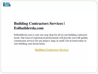 Building Contractors Services  Eolbuildersla.com