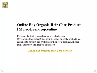 Online Buy Organic Hair Care Product  Myrootzrundeep.online