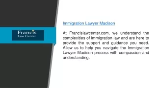 Immigration Lawyer Madison Francislawcenter.com