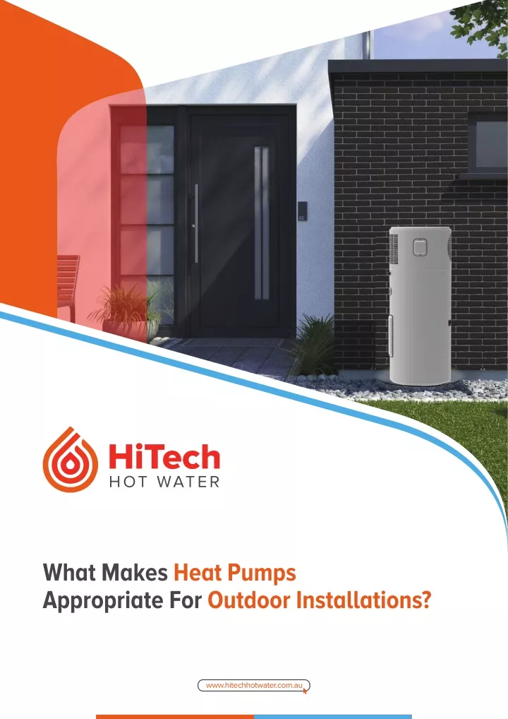 what makes heat pumps appropriate for outdoor