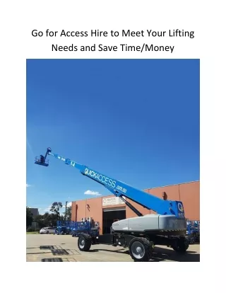 go for access hire to meet your lifting needs
