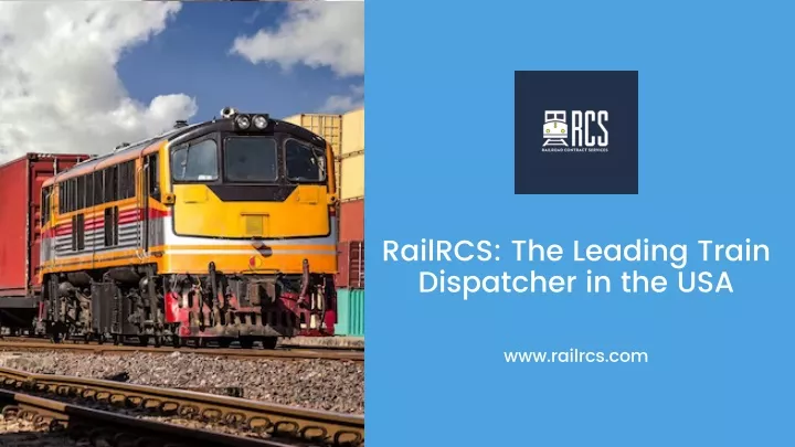 railrcs the leading train dispatcher in the usa